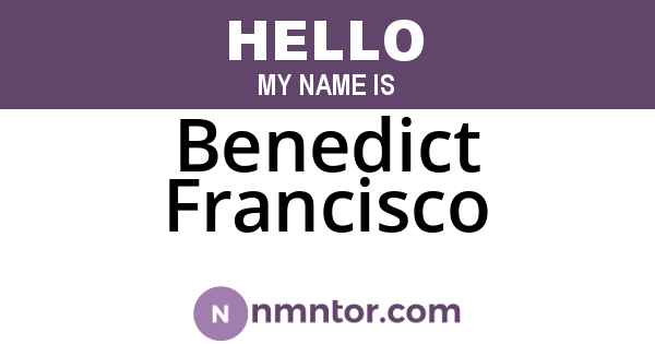 Benedict Francisco