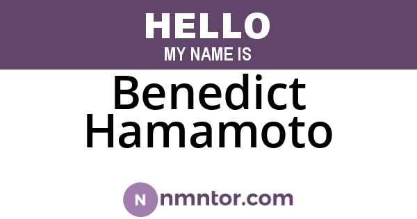 Benedict Hamamoto