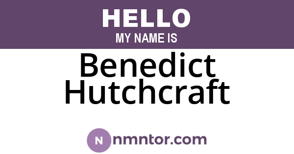 Benedict Hutchcraft