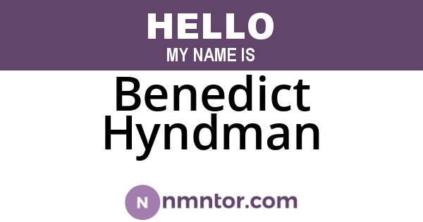 Benedict Hyndman