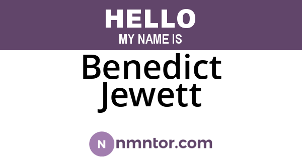 Benedict Jewett