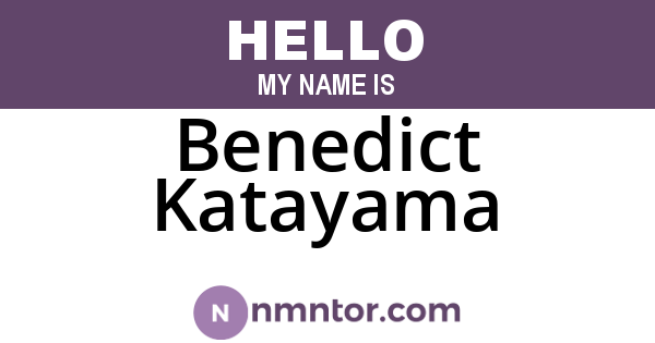 Benedict Katayama