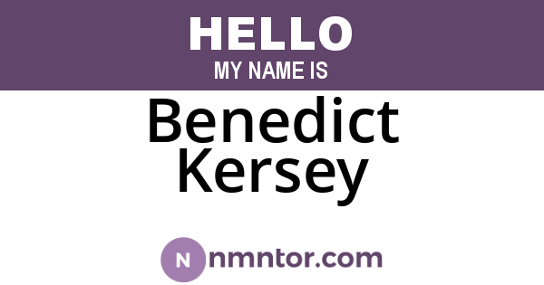 Benedict Kersey