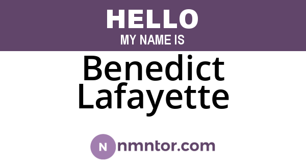 Benedict Lafayette