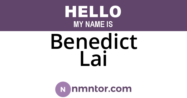 Benedict Lai