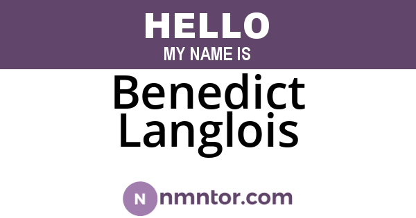 Benedict Langlois