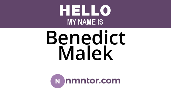 Benedict Malek
