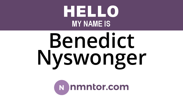 Benedict Nyswonger