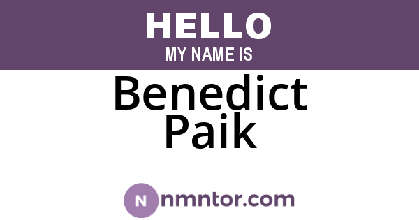 Benedict Paik