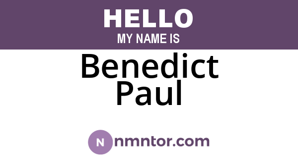 Benedict Paul