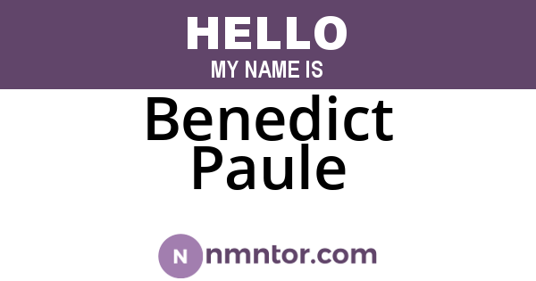Benedict Paule