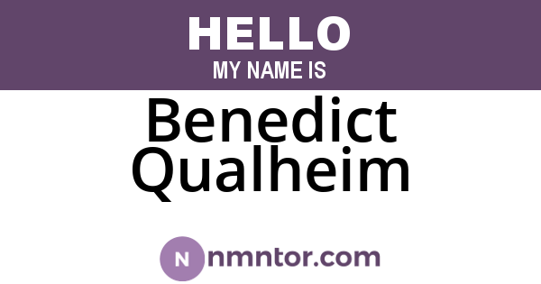 Benedict Qualheim