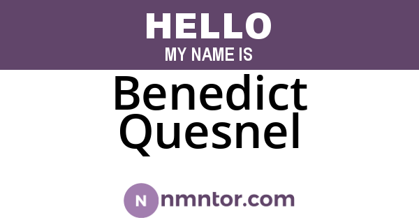 Benedict Quesnel