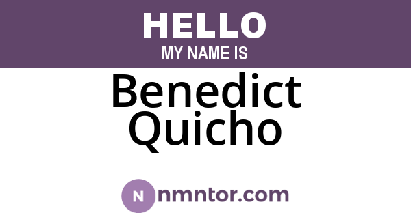 Benedict Quicho