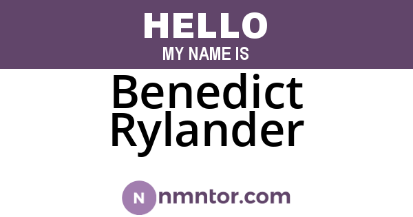 Benedict Rylander