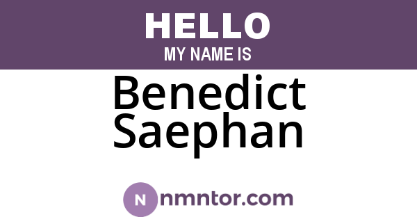Benedict Saephan