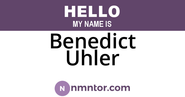 Benedict Uhler