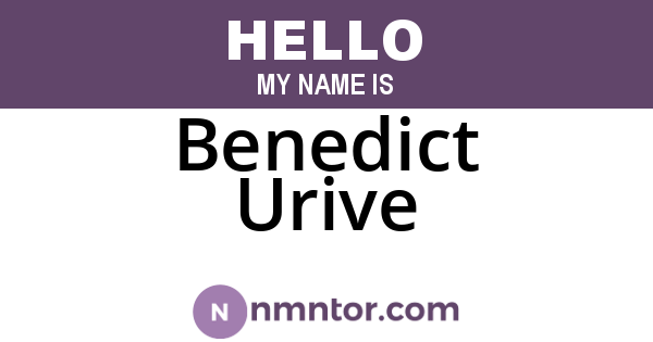 Benedict Urive