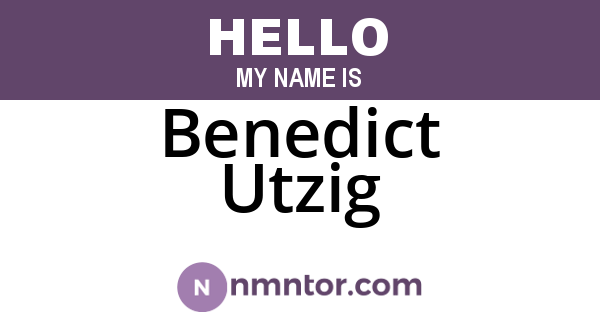 Benedict Utzig