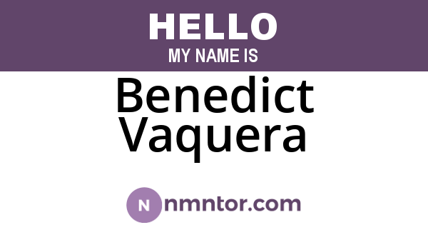 Benedict Vaquera