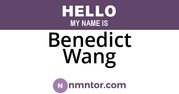 Benedict Wang