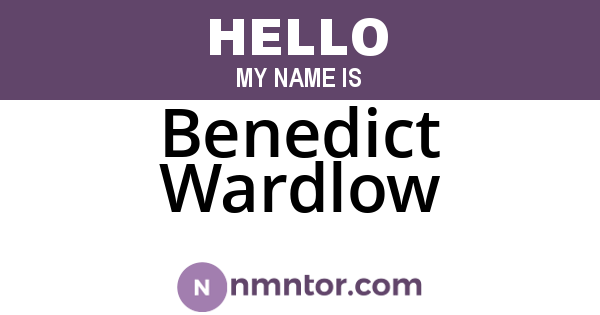 Benedict Wardlow