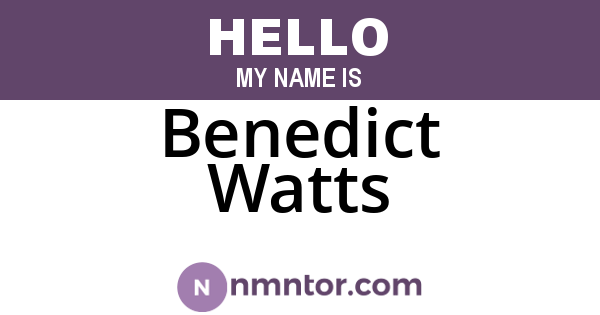 Benedict Watts