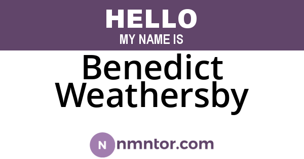 Benedict Weathersby