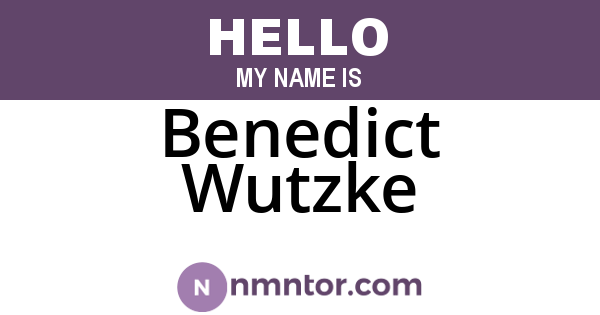 Benedict Wutzke