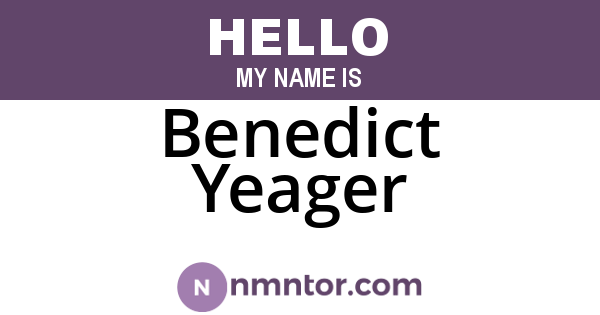 Benedict Yeager
