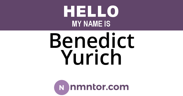 Benedict Yurich