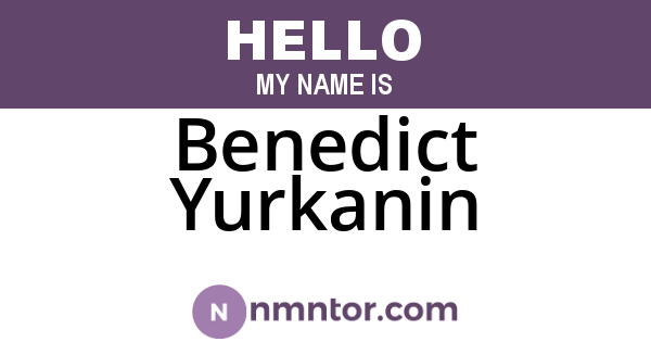 Benedict Yurkanin