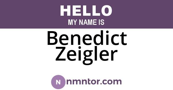 Benedict Zeigler
