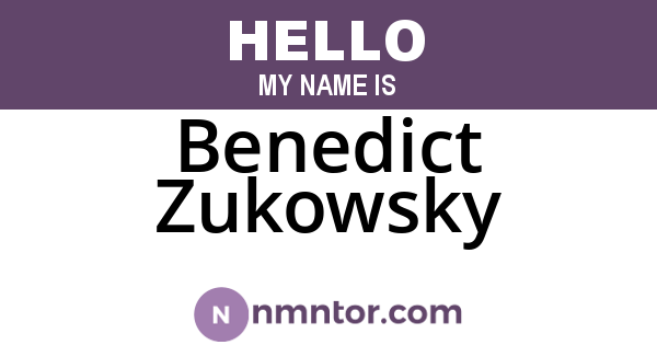 Benedict Zukowsky