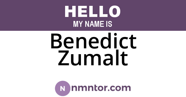 Benedict Zumalt