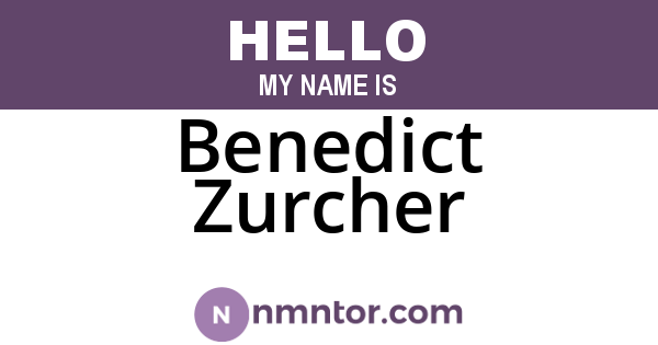 Benedict Zurcher