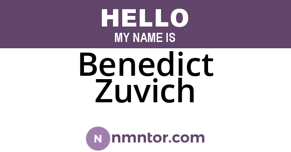 Benedict Zuvich