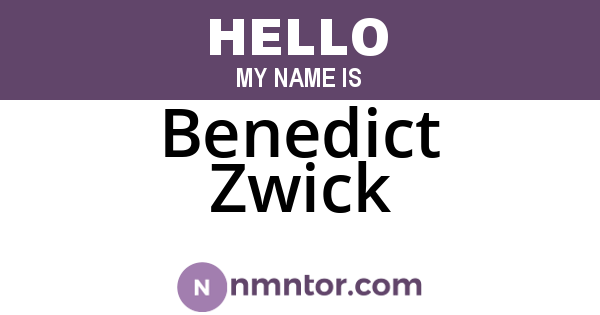 Benedict Zwick