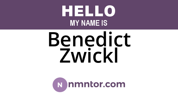 Benedict Zwickl