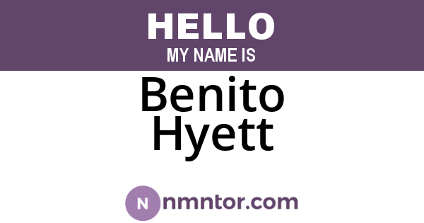 Benito Hyett