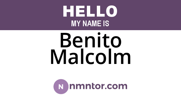 Benito Malcolm