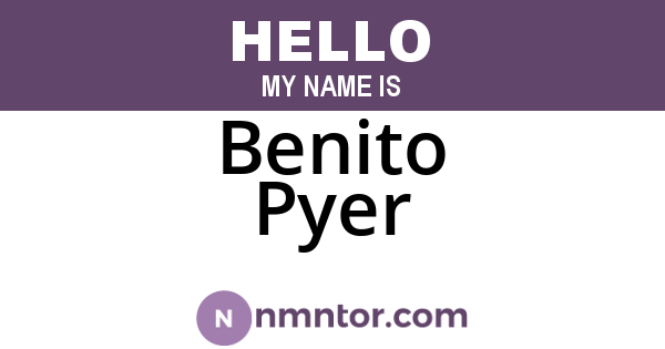 Benito Pyer