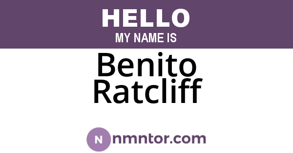 Benito Ratcliff