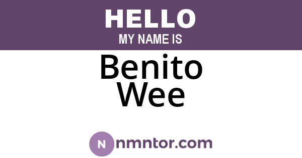 Benito Wee