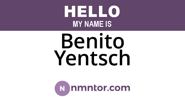 Benito Yentsch