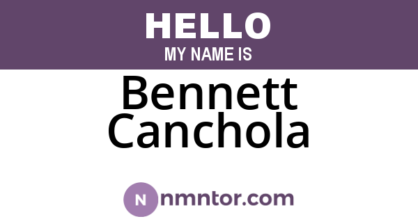 Bennett Canchola
