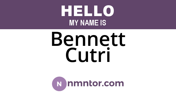 Bennett Cutri