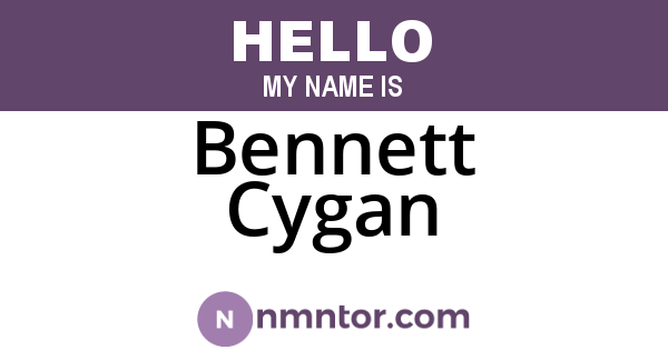 Bennett Cygan