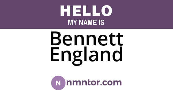 Bennett England