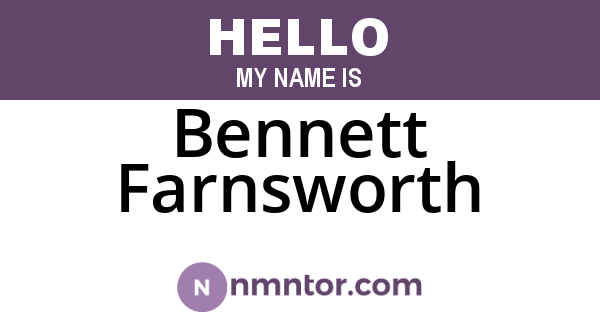 Bennett Farnsworth